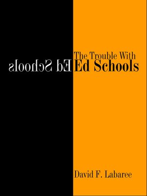 cover image of The Trouble with Ed Schools